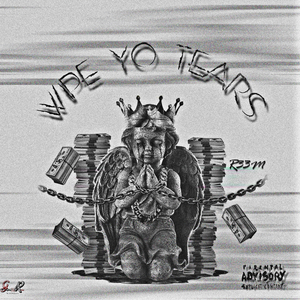 Wipe Yo Tears