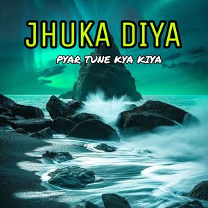 Jhuka Diya