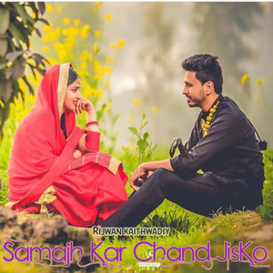 Samajh Kar Chand JisKo