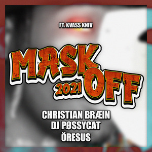 Mask off 2021