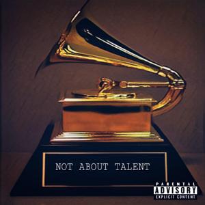 Not About Talent