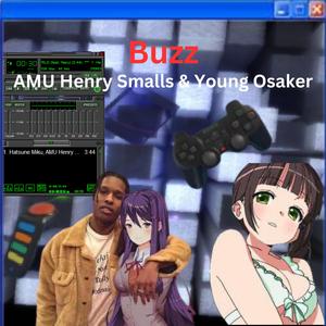 buzz (feat. young osaker)