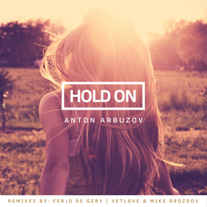 Hold On (Ferjo De Gery Remix)