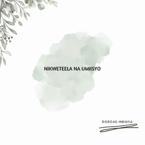 NIKWETEELA NA UMIISYO