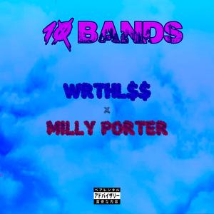 10 Bands (feat. Wrthl$$)