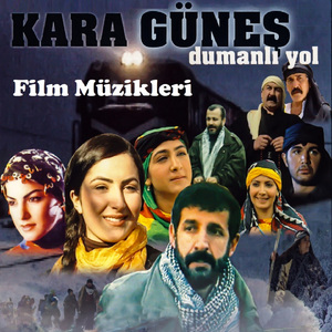 Kara Güneş Film Müzikleri (Dumanlı Yol)