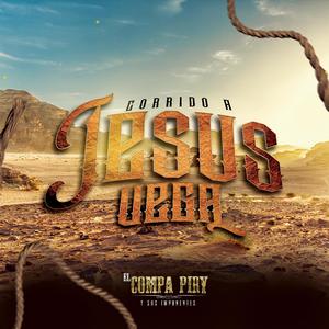 Corrido a Jesus Vega