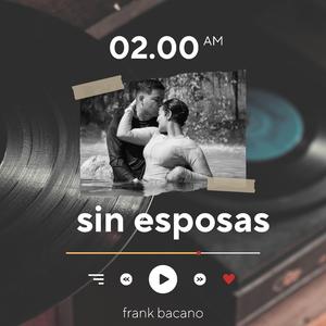 sin esposas