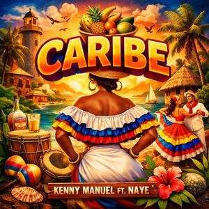 Caribe (feat. Naye)