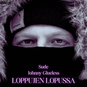Loppujen lopussa (feat. Johnny Glueless)