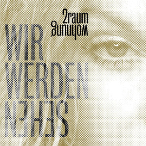 Wir Werden Sehen (Paul Kalkbrenner Remix)