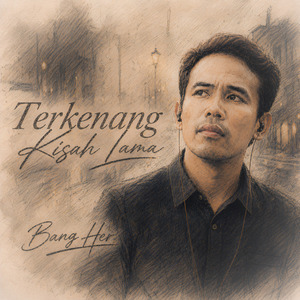 Terkenang Kisah Lama