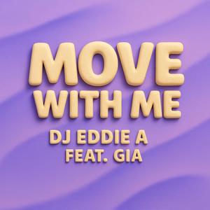 MOVE WITH ME