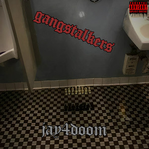 Gangstalkers (feat. $kittlez)