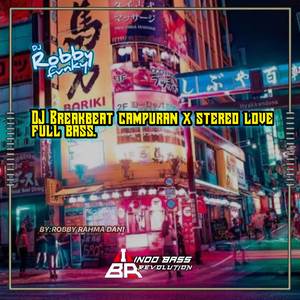 DJ BREAKBEAT CAMPURAN X STEREO LOVE