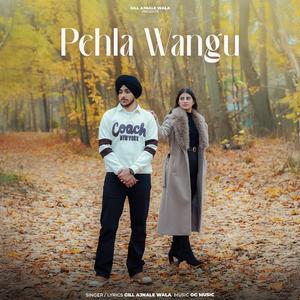 Pehla Wangu