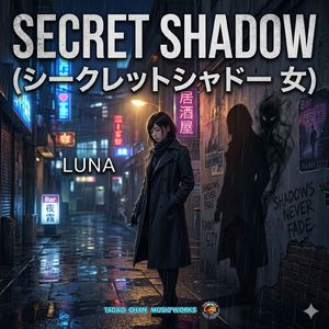 Secret Shadow (女vo)