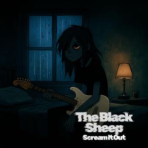 Black Sheep (Scream It Out)