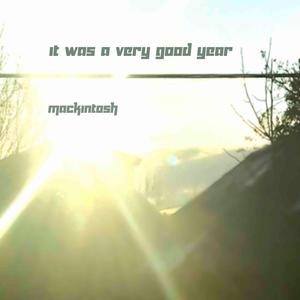 It Was A Very Good Year