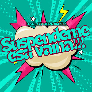 Suspendeme esa Vaina!!!