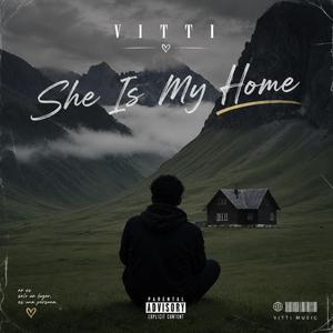 She is my home