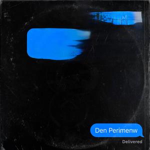 Den Perimenw (feat. Geo RVSD & Keyz)