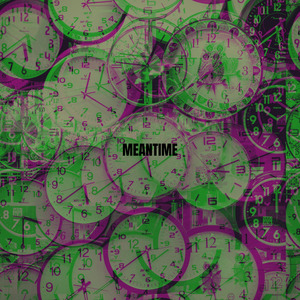 Meantime