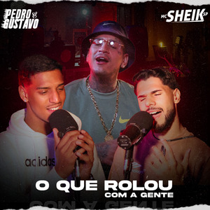 O Que Rolou Com a Gente
