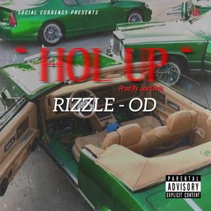 HOL' UP (feat. Joe Chris)