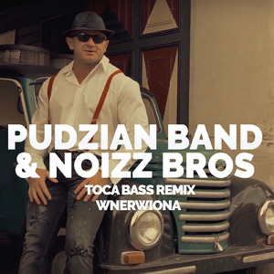 Wnerwiona (Toca Bass Remix)