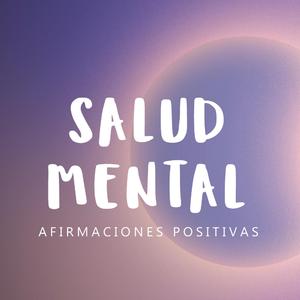 SALUD MENTAL: "Analizo mis emociones y las expreso de manera saludable"