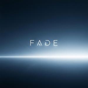 Fade