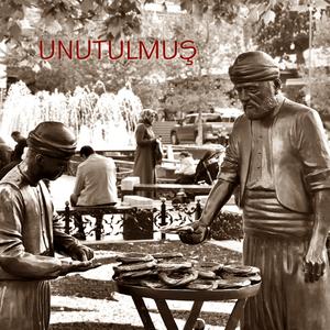 Unutulmuş - Nâbî