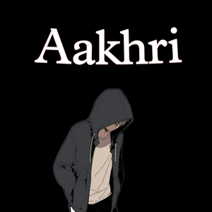 Aakhri