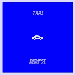 Taxi (feat. Bigbeefsauce, Laurie Ann & Exmore)