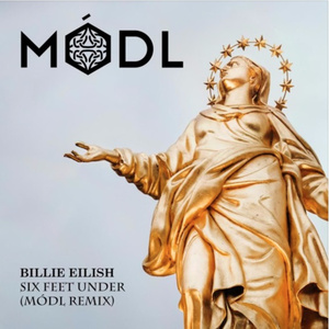 Six Feet Under (Módl Remix)