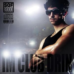 Im Club Drin (DJ F**koff RMX)