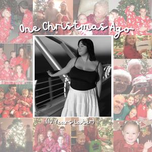 One Christmas Ago (10 years later)
