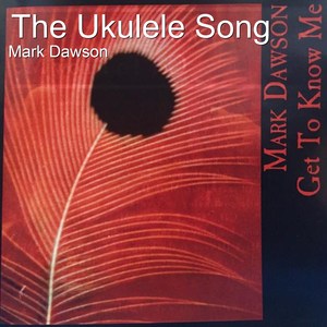 The Ukulele Song