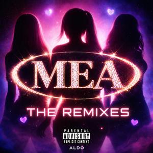 MEA (Remix)