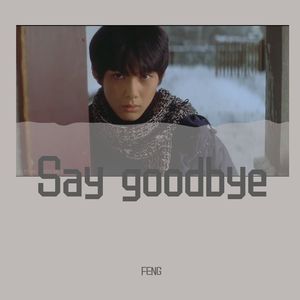 【FREE BEAT】Say goodbye 可商用