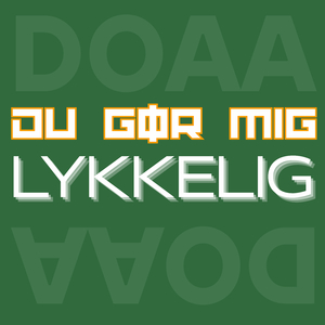 Du gør mig lykkelig