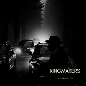 Kingmakers