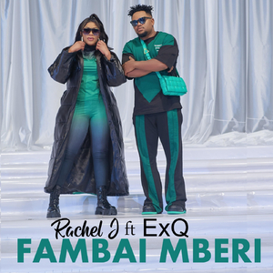 Fambai Mberi (feat. Exq)
