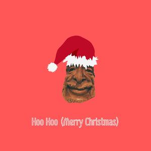 Hoo Hoo (Merry Christmas)