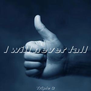 I Will Never Fall（Prod.Gr33nart Beats）