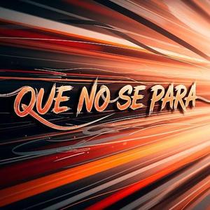 Que no se para (feat. Ikad)