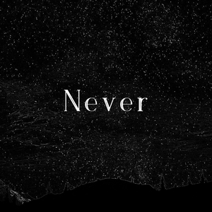 Never