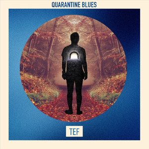 Quarantine Blues