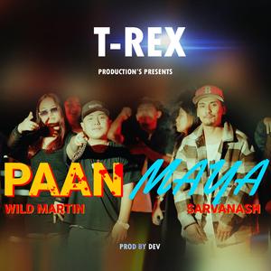 Paan Maya (feat. WILD MARTIN)